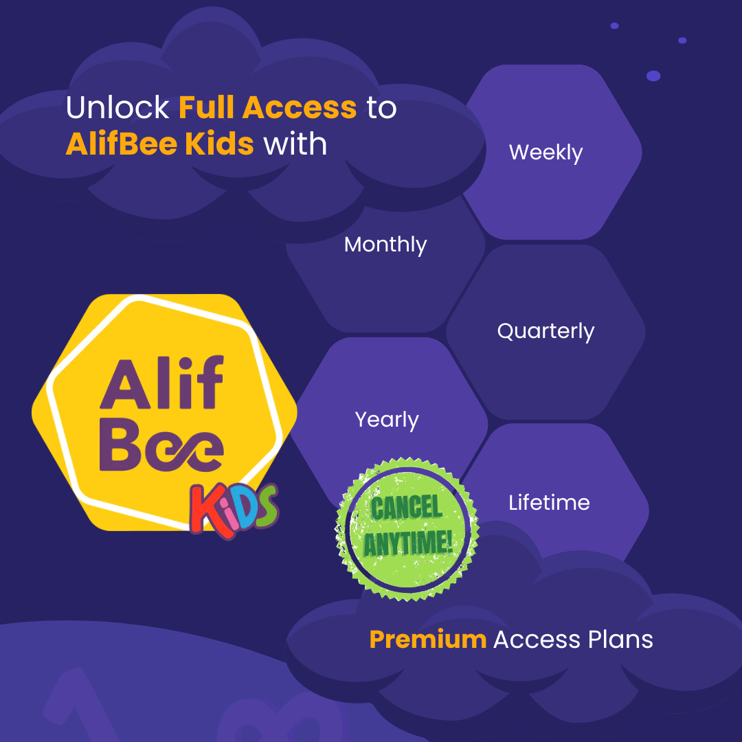 Unlock Full Access to AlifBee Kids - Cancel Anytime
